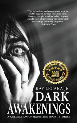 Dark Awakenings: A Collection of Haunting Short Stories by Wright, Macaskill