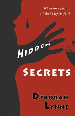 Hidden Secrets by Lynne, Deborah