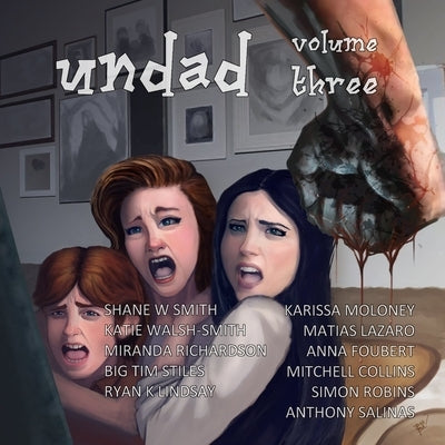 Undad - Volume Three by Smith, Shane W.