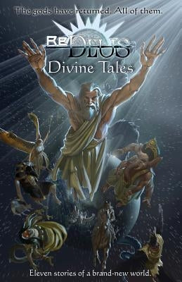 ReDeus: Divine Tales by Ward, Dayton