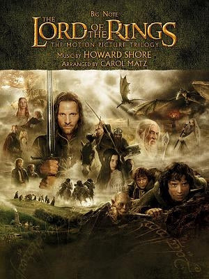 The Lord of the Rings: Big Note: The Motion Picture Trilogy by Shore, Howard