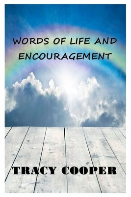 Words of Life And Encouragement by Cooper, Tracy