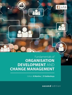 Fundamentals of Organisation Dev & Change Man 2e by Olivier, B.