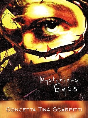 Mysterious Eyes by Scarpitti, Concetta Tina
