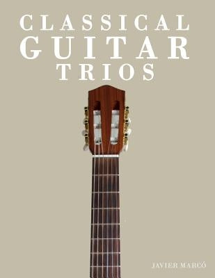 Classical Guitar Trios: Two Easy Works by Marc