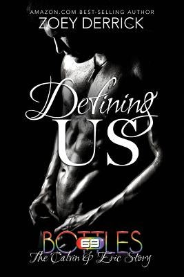 Defining US: The Calvin & Eric Story by Derrick, Zoey