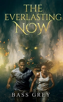 The Everlasting Now by Grey, Bass