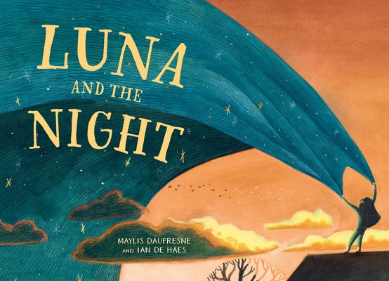 Luna and the Night by Daufresne, Maylis