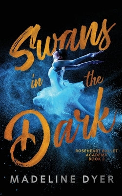 Swans in the Dark by Dyer