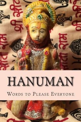 Hanuman: Words to Please Everyone by Mercy, Krishna's