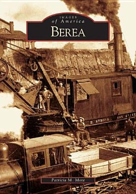 Berea by Mote, Patricia M.