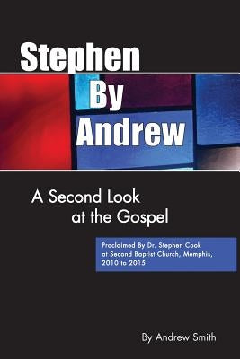 Stephen by Andrew by Smith, Andrew