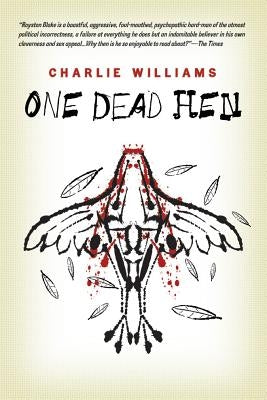 One Dead Hen by Williams, Charlie
