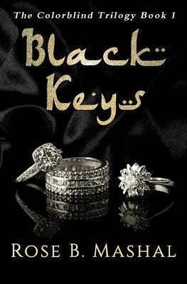 Black Keys by Mashal, Rose B.