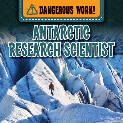 Antarctic Research Scientist by Morlock, Rachael