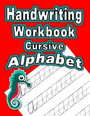 Handwriting Workbook: Cursive - Alphabet by Publishing, Wonder Woman