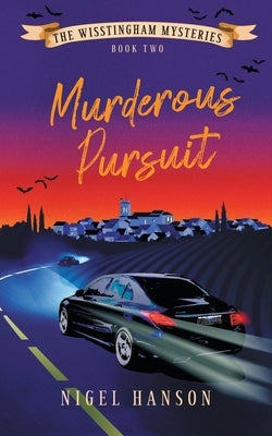 Murderous Pursuit: Book 2 by Hanson, Nigel