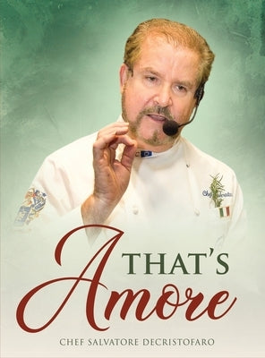 That's Amore by Decristofaro, Chef Salvatore