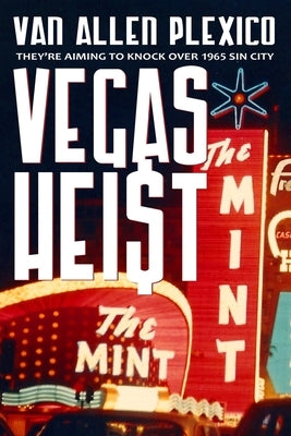 Vegas Heist by Plexico, Van Allen