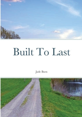 Built To Last by Burn, Jade
