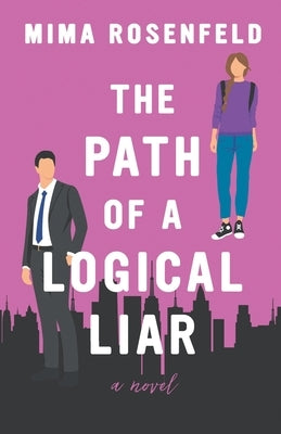 The Path of a Logical Liar by Rosenfeld, Mima