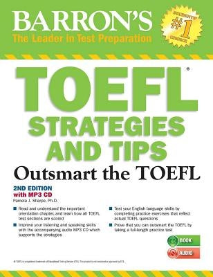 TOEFL Strategies and Tips with MP3 CDs: Outsmart the TOEFL IBT [With MP3 CD] by Sharpe, Pamela J.