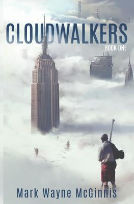 Cloudwalkers by McGinnis, Mark Wayne