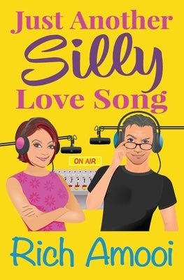 Just Another Silly Love Song by Amooi, Rich