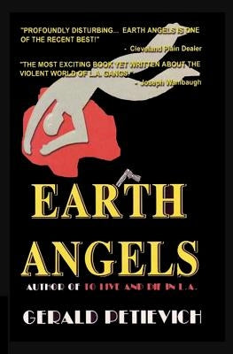Earth Angels by Petievich, Gerald