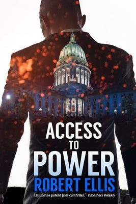 Access to Power by Ellis, Robert