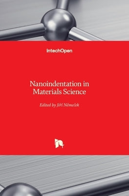 Nanoindentation in Materials Science by Nemecek, Jiri