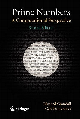 Prime Numbers: A Computational Perspective by Crandall, Richard