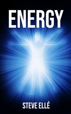Energy by Ellé, Steve