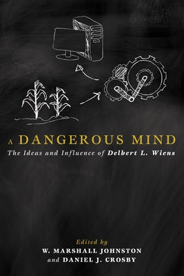 A Dangerous Mind by Johnston, W. Marshall