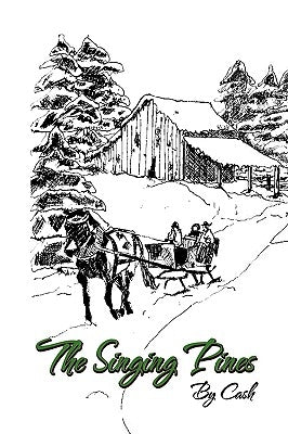 The Singing Pines by Cash