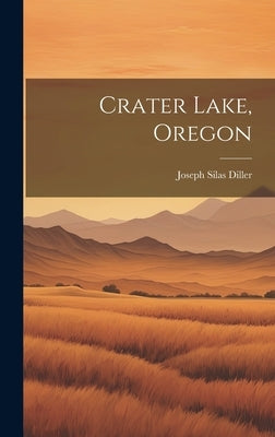 Crater Lake, Oregon by Diller, Joseph Silas