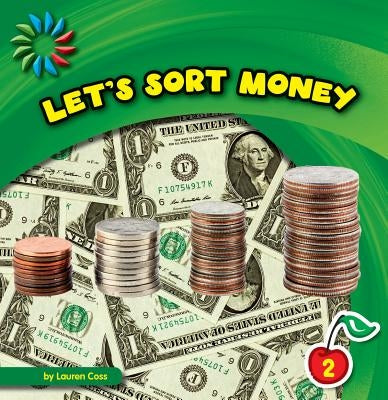 Let's Sort Money by Coss, Lauren