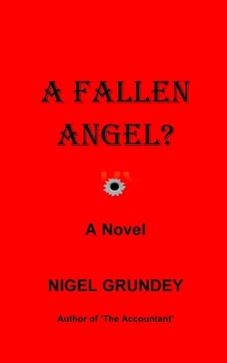 A Fallen Angel? by Grundey, Nigel