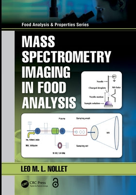 Mass Spectrometry Imaging in Food Analysis by Nollet, Leo M. L.