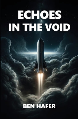 Echoes in the Void by Hafer, Ben