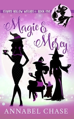Magic & Mercy by Chase, Annabel