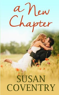 A New Chapter by Coventry, Susan