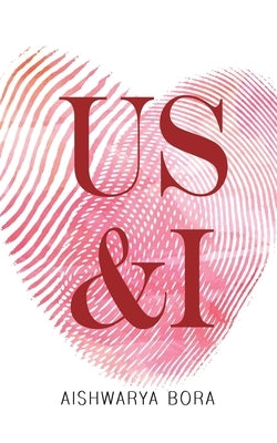 Us & I by Bora, Aishwarya