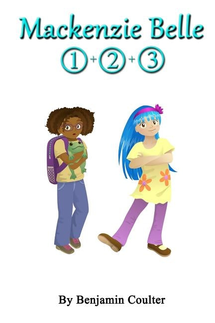 Mackenzie Belle: Books 1-3 by Staples, Alissa