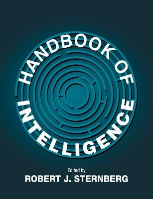 Handbook of Intelligence by Sternberg, Robert J.