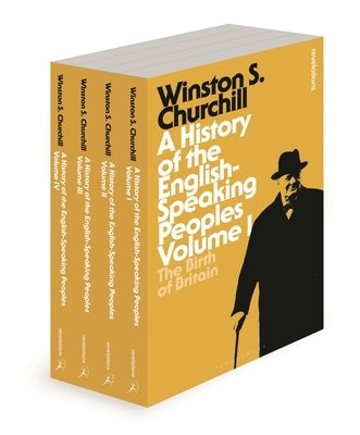 A History of the English-Speaking Peoples by Churchill, Sir Winston S.