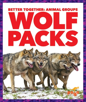 Wolf Packs by Kenney, Karen