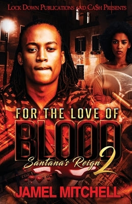 For the Love of Blood 2 by Mitchell, Jamel