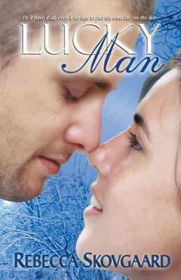 Lucky Man by Skovgaard, Rebecca