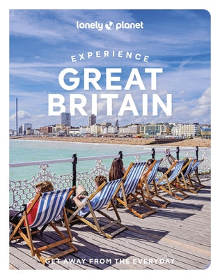 Lonely Planet Experience Great Britain by Planet, Lonely